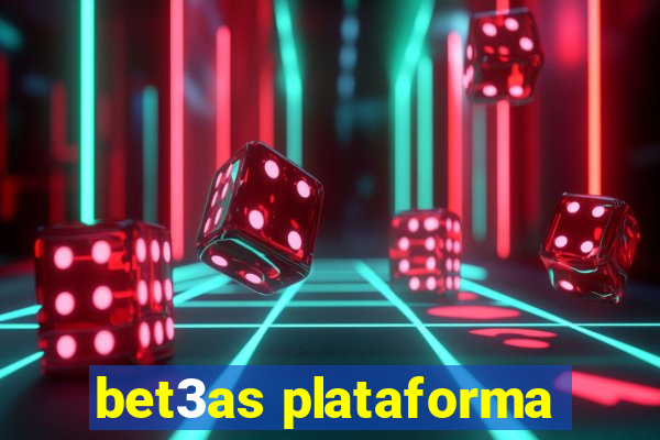 bet3as plataforma